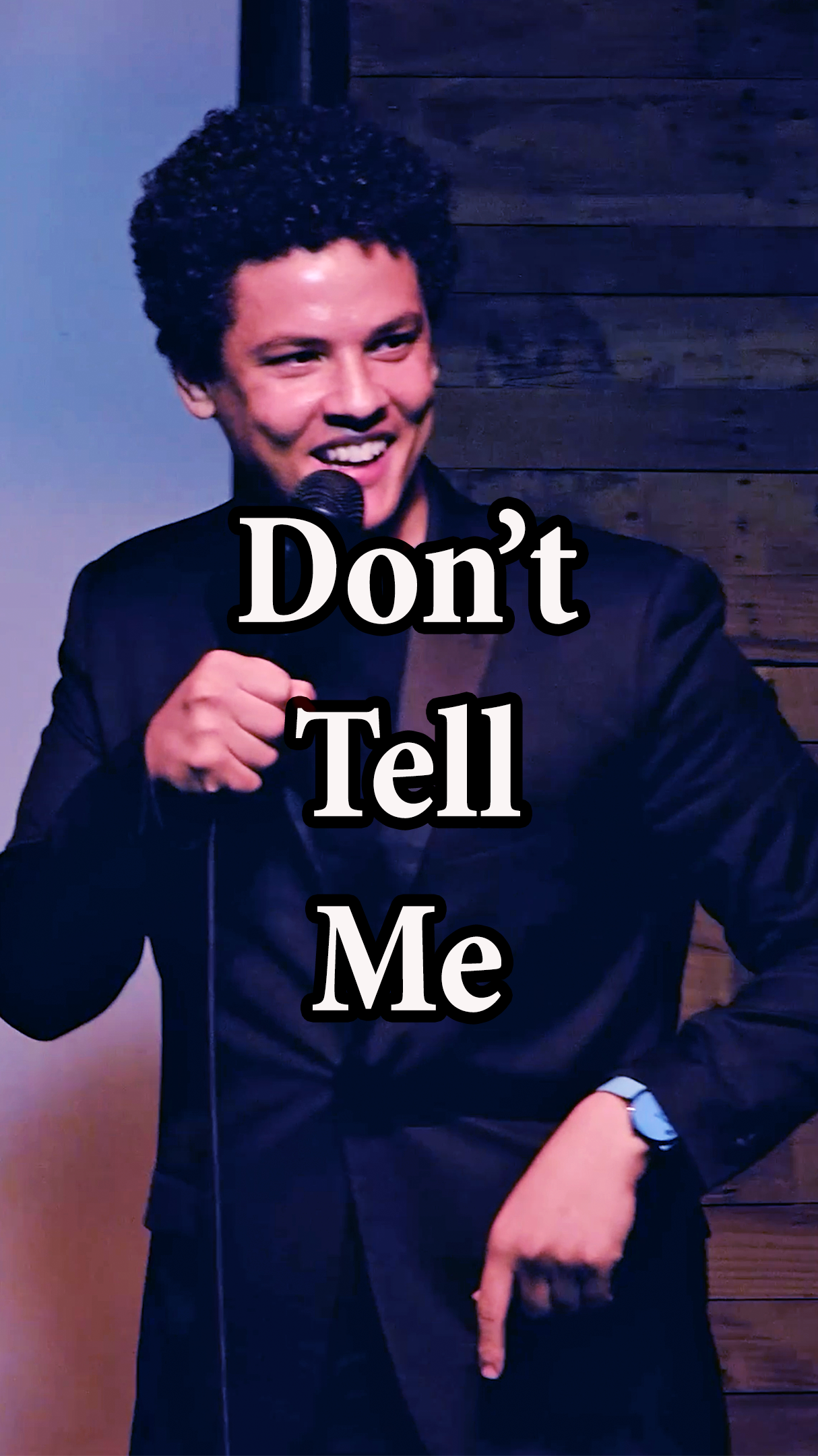 Don't Tell Me