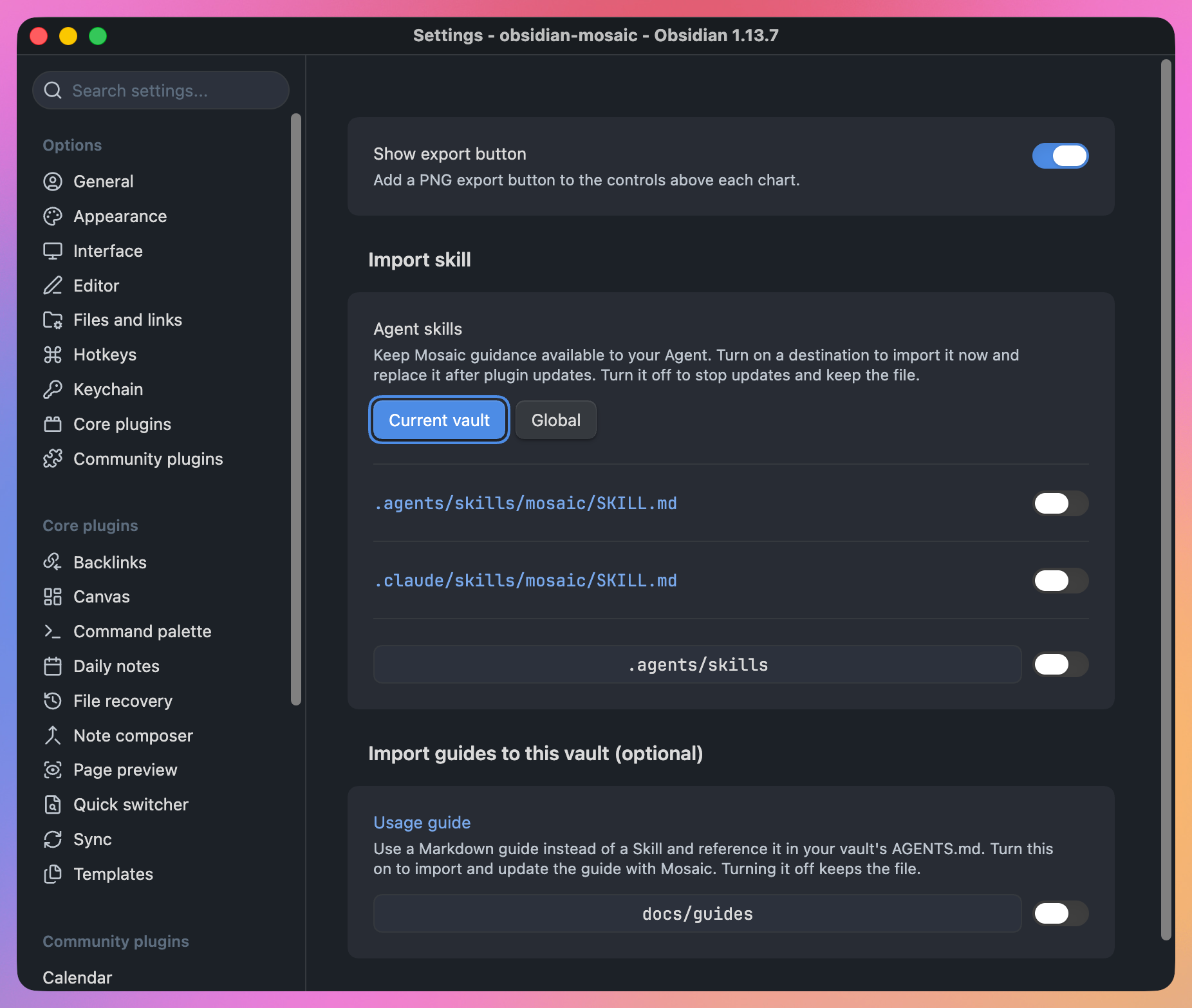 Mosaic settings with Current vault selected and Skill and Markdown guide destination switches turned off