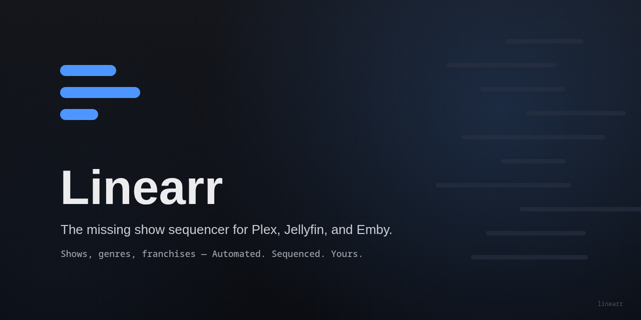 Linearr — The missing show sequencer for Plex, Jellyfin, and Emby