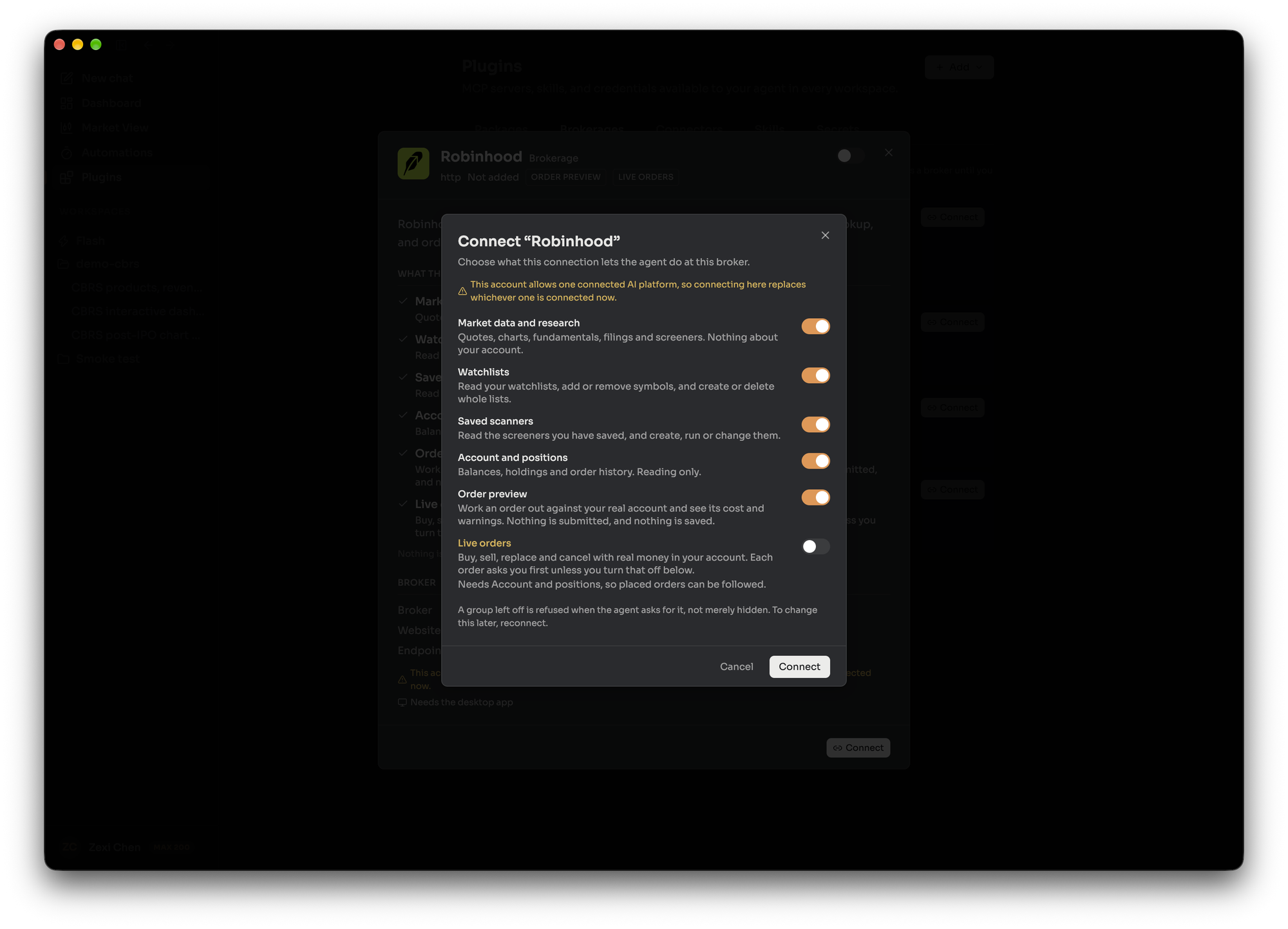 Connecting Robinhood, with a switch for each thing the agent may do, from market data to live orders, and live orders left off
