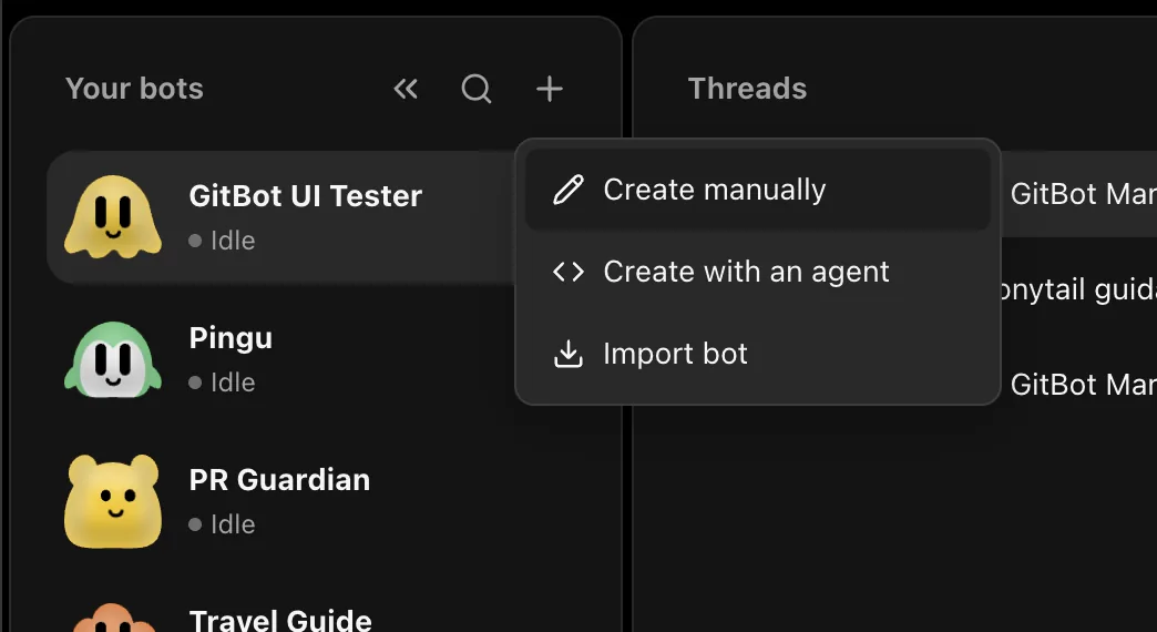 Create, generate, or import a bot from the Bots panel