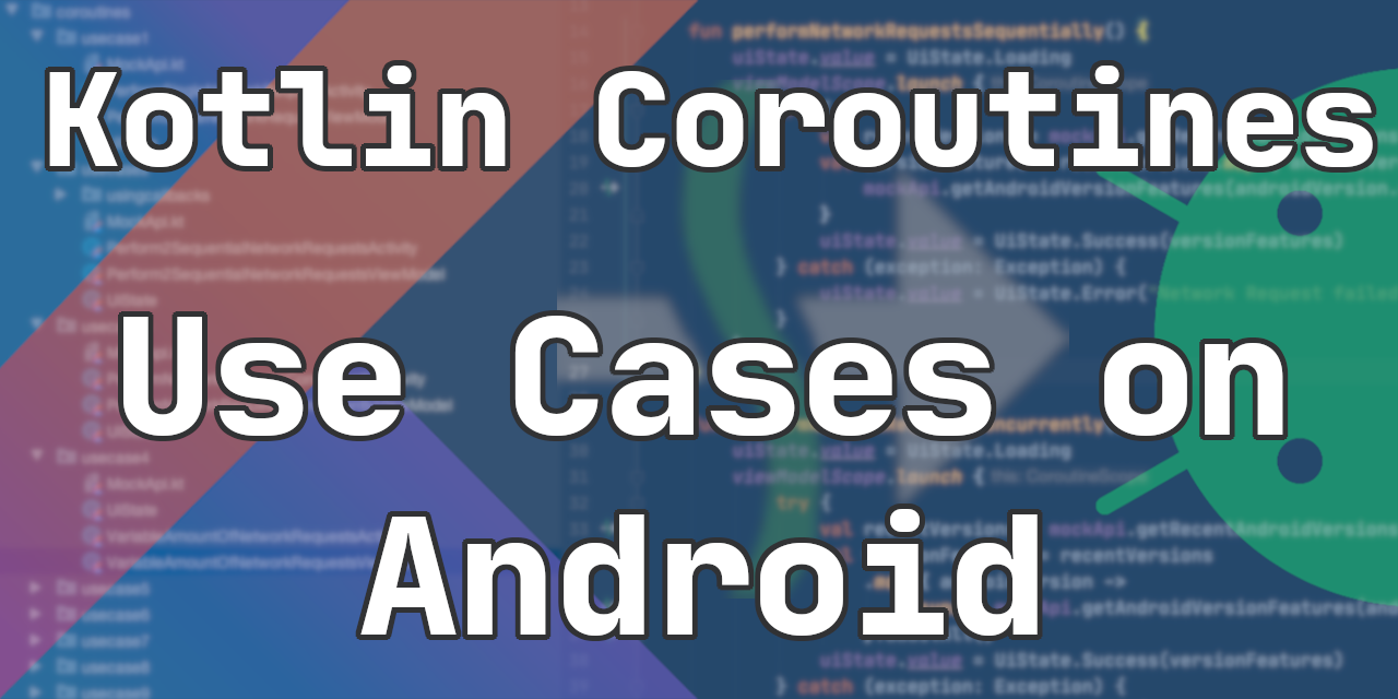 CoroutineUsecasesOnAndroid