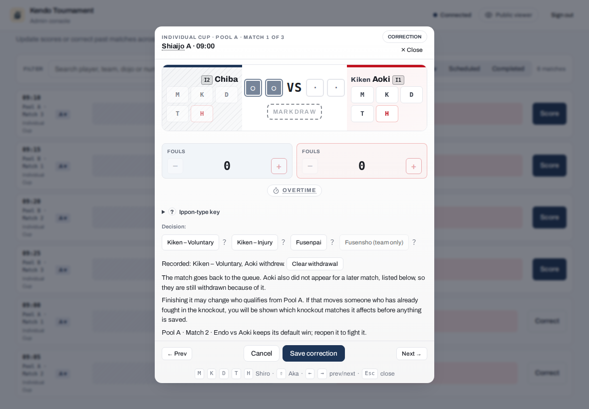 Score editor correcting Aoki's kiken: Recorded: Kiken - Voluntary, Aoki withdrew, a Clear withdrawal button, the text The match goes back to the queue. Aoki also did not appear for a later match, listed below, so they are still withdrawn because of it, and below it Pool A Match 2 Endo vs Aoki keeps its default win.