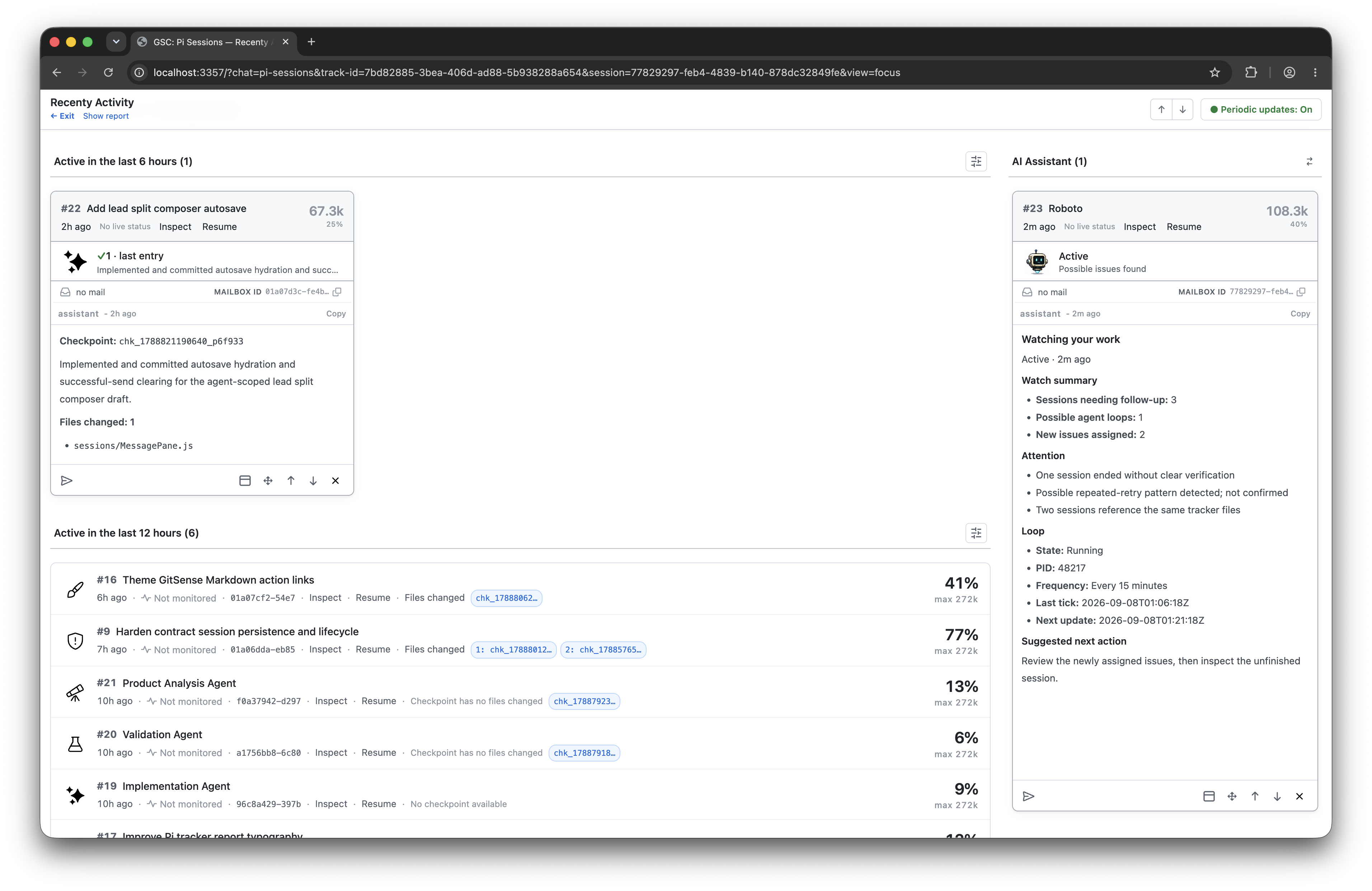 The same My Work Group organized into sections by recent session activity with an AI assistant alongside it.