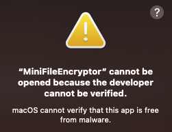 MacOS - Developer cannot be verified warning