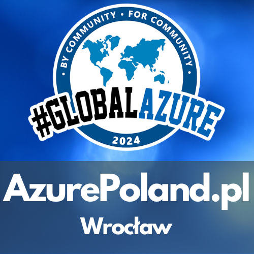 Global Azure 2024 - Wrocław Workshop on-site