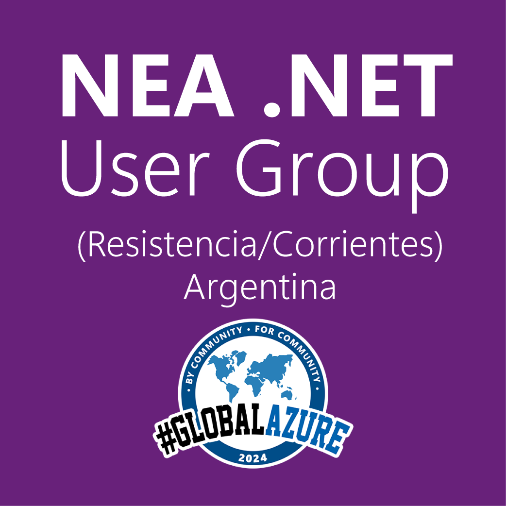 NEA .NET User Group (Resistencia/Corrientes) Argentina
