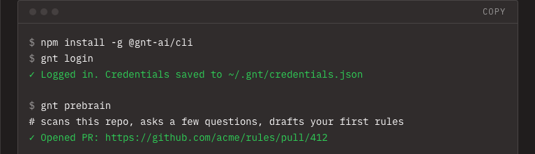 A real terminal session of gnt prebrain scanning a repo, opening a PR, and getting merged