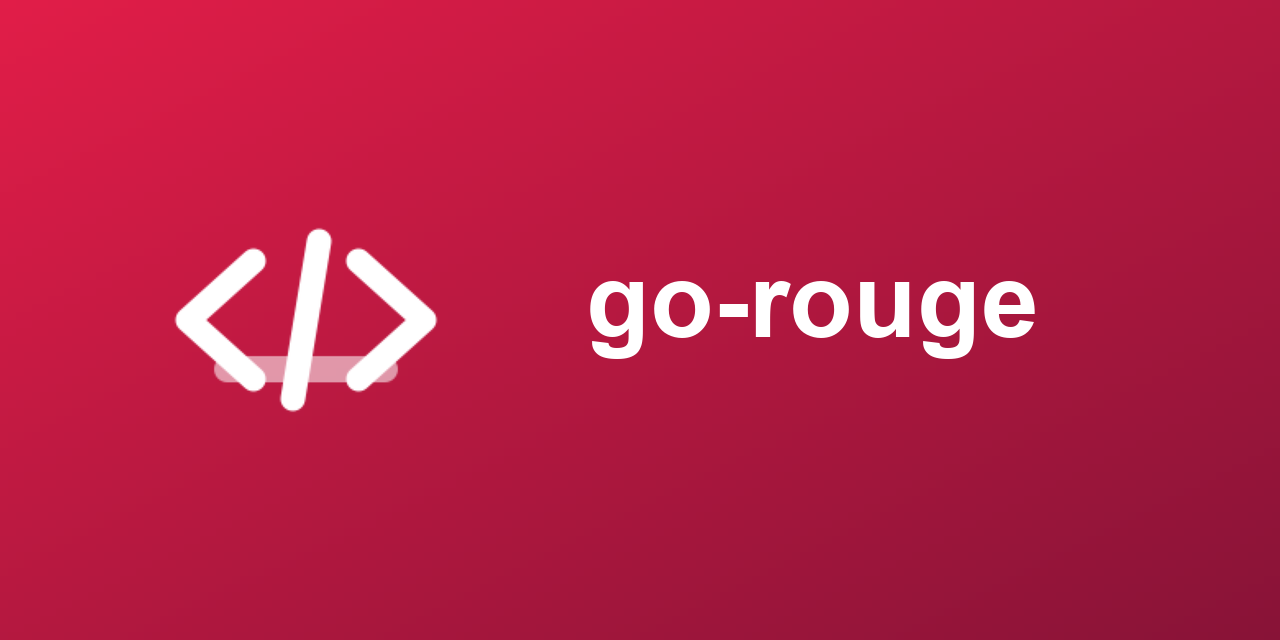 go-rouge/rouge