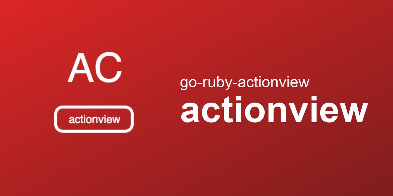 go-ruby-actionview/actionview