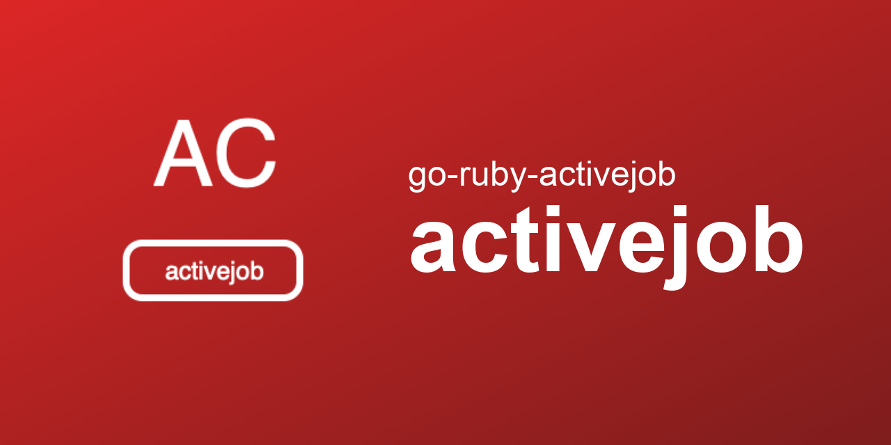 go-ruby-activejob/activejob