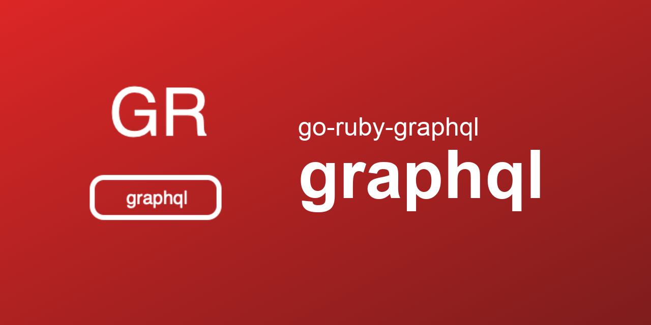 go-ruby-graphql/graphql