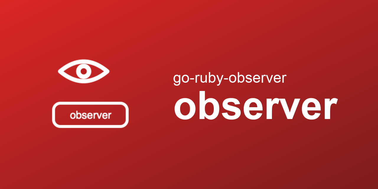 go-ruby-observer/observer