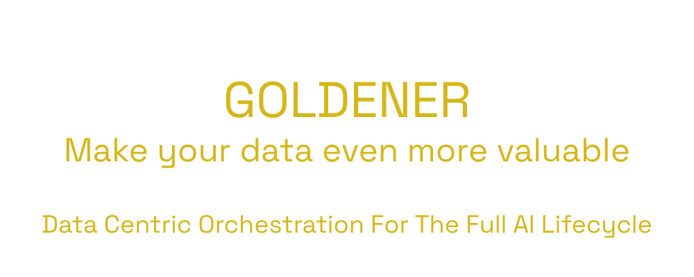 Goldener — Make your data even more valuable