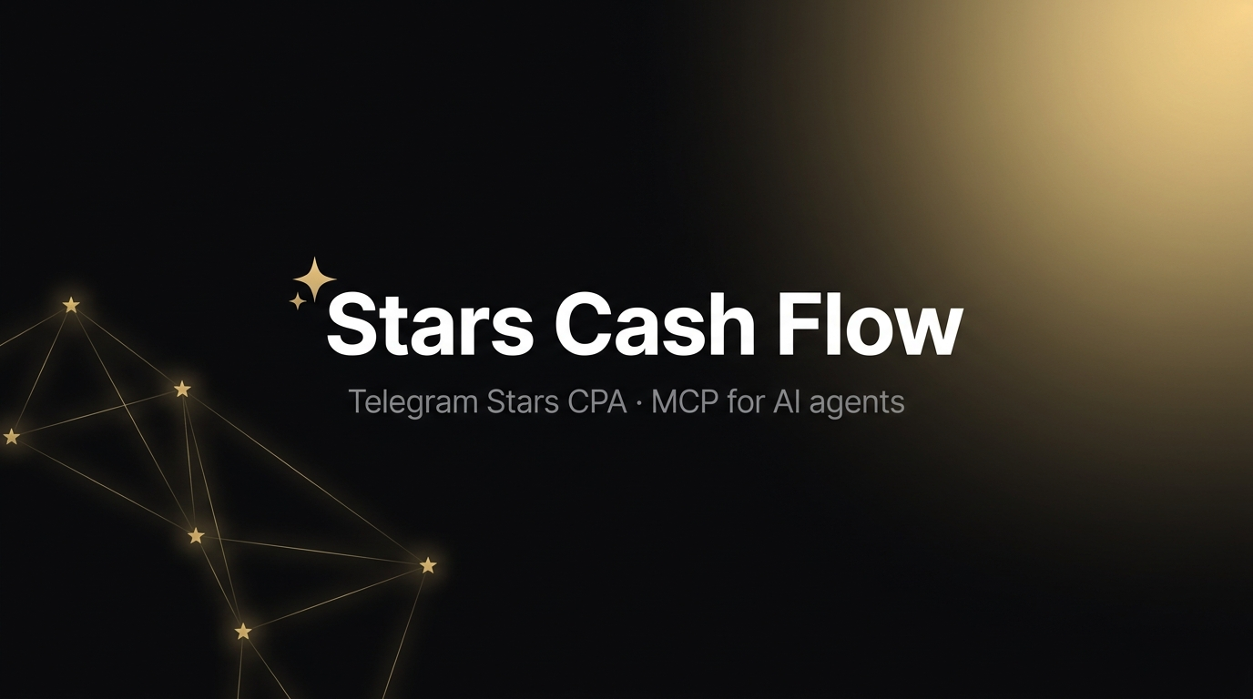 Stars Cash Flow — Telegram Stars CPA · MCP for AI agents