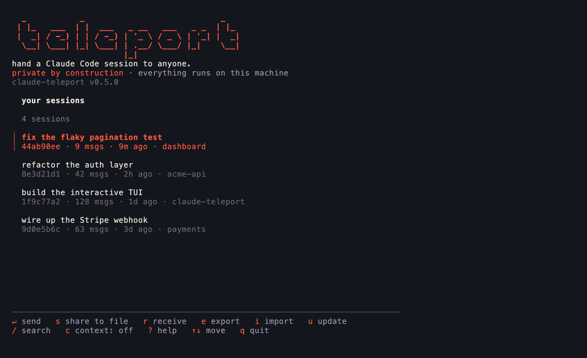 the claude-teleport cockpit: a searchable session list with send, share, receive, export, import and update a keypress away