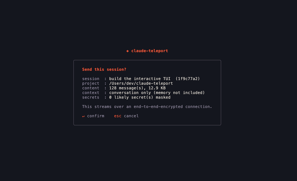 the hand-off preview: session, project, message count, and confirmation that secrets are scrubbed before it streams over an encrypted connection