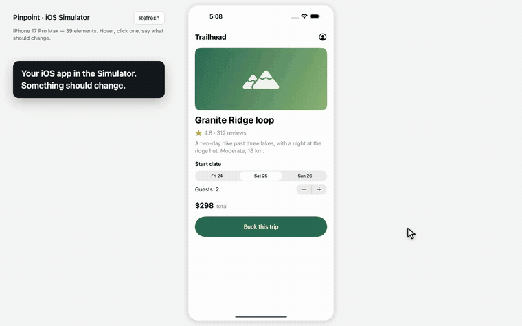 The iOS Simulator picker: hovering elements shows their accessibility identifiers, the Book this trip button is picked and a note sent, a numbered pin appears, the agent asks a question that is answered in the picker, then it makes the button sticky, its reply is accepted, and a refresh shows the sticky button with the pin gone