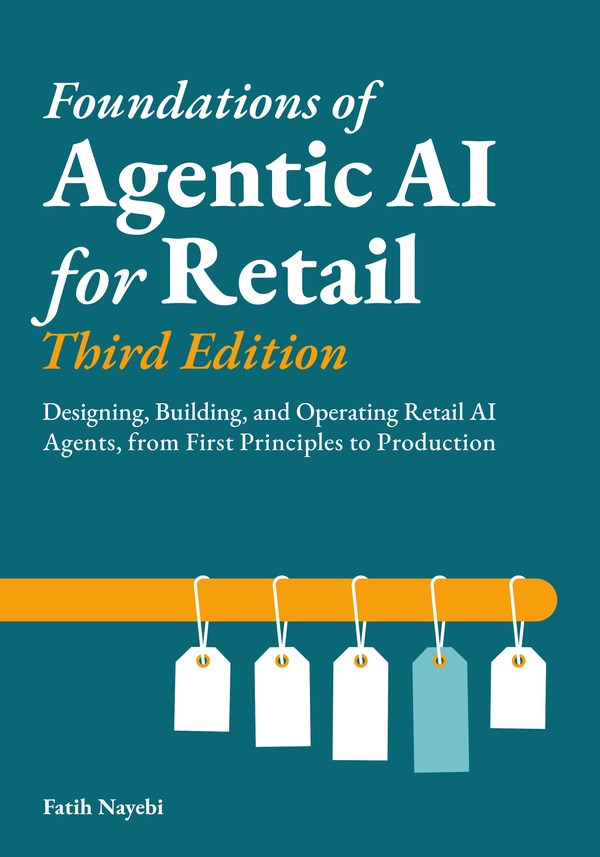 Book cover: Foundations of Agentic AI for Retail, Third Edition