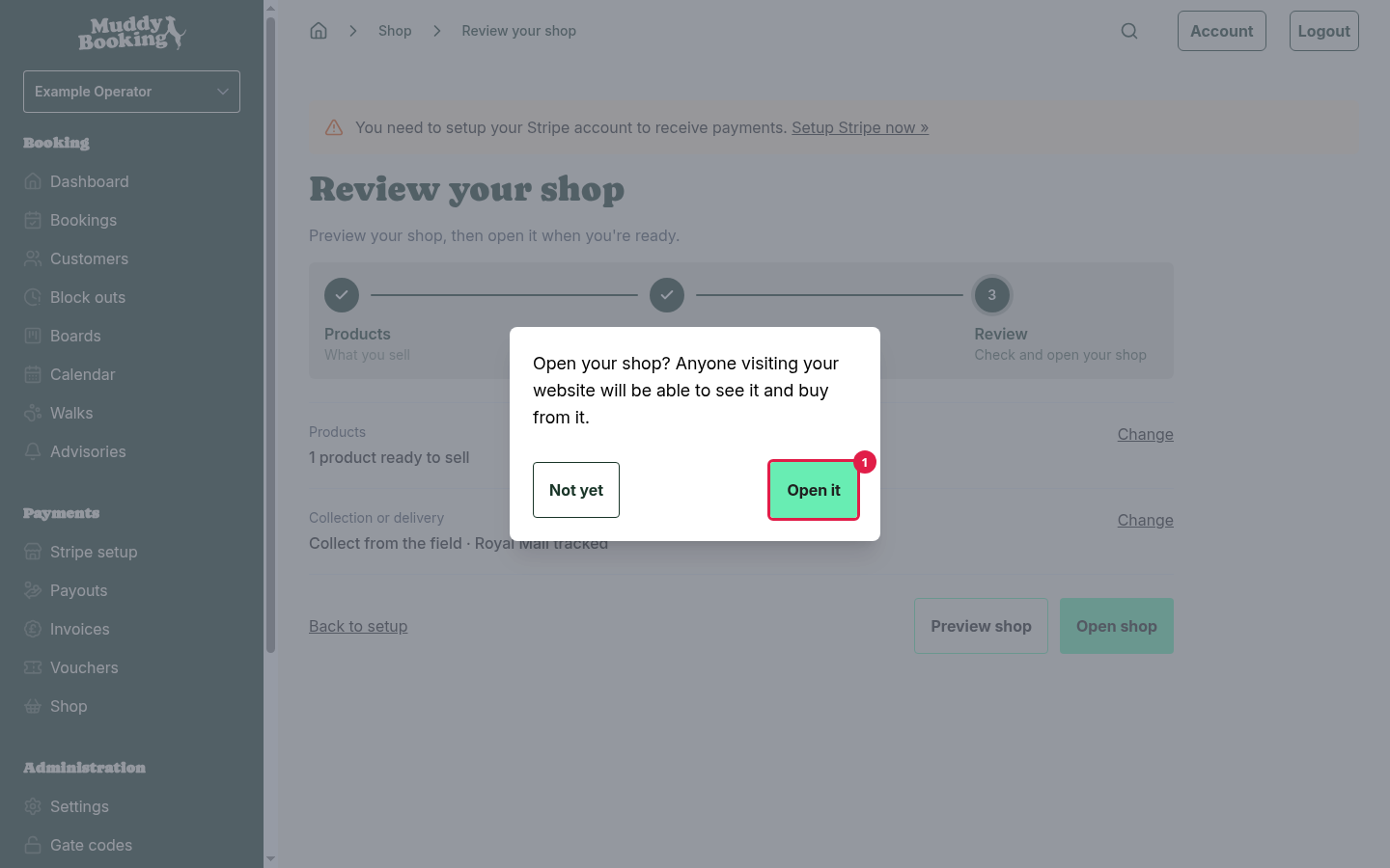 The confirmation that asks if you want to open your shop