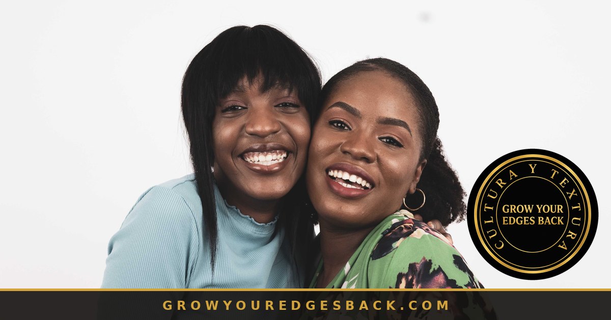 Two women embracing, celebrating natural hair and color - Grow Your Edges Back