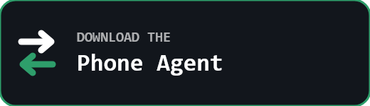 Download the Phone Agent