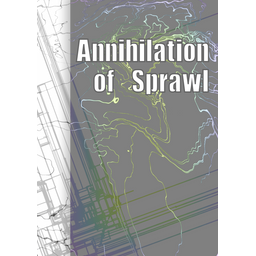 Annihilation of Sprawl