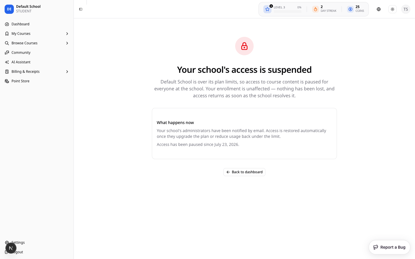 Student access-suspended page reading: Your school's access is suspended. Default School is over its plan limits, so access to course content is paused for everyone at the school.