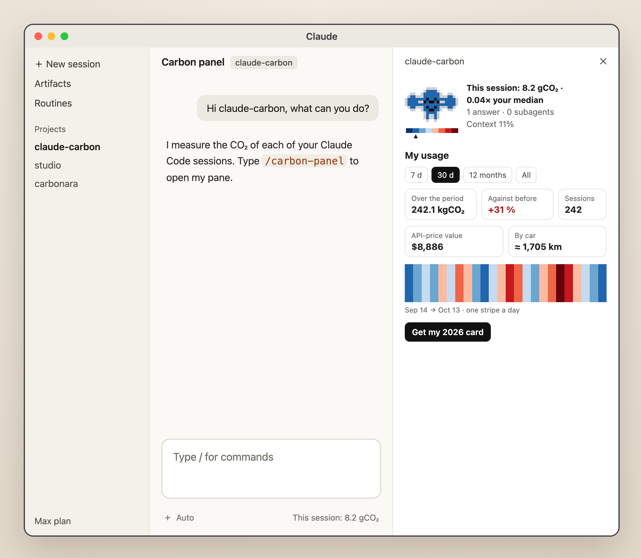 Illustration of the Claude desktop app with the claude-carbon pane open: a blue pixel molecule, "This session: 8.2 gCO₂ · 0.04× your median", the last 30 days as tiles and warming stripes, a "Get my 2026 card" button, and "This session: 8.2 gCO₂" under the prompt
