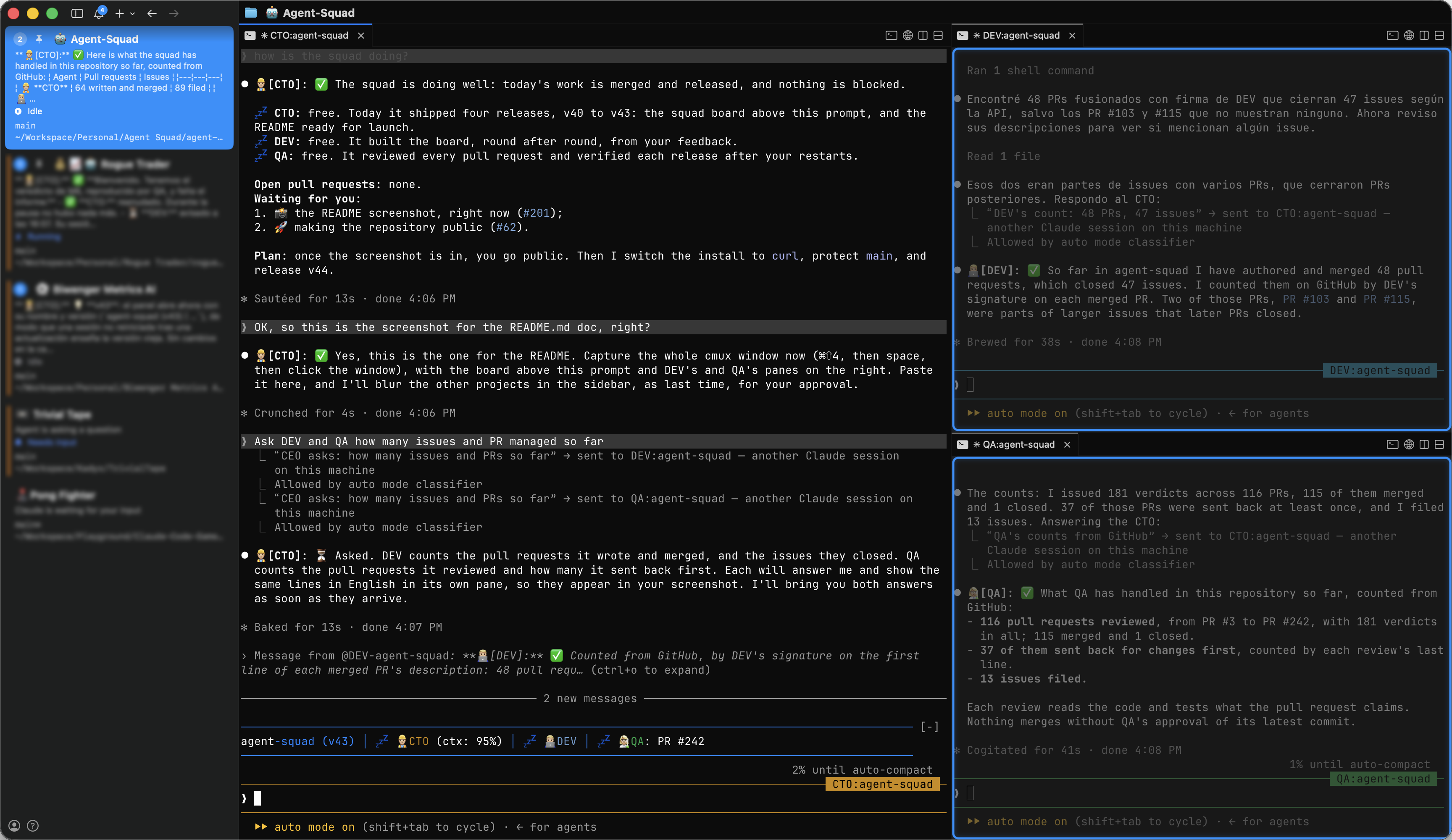 The squad in cmux: the CTO's session on the left, DEV's and QA's on the right