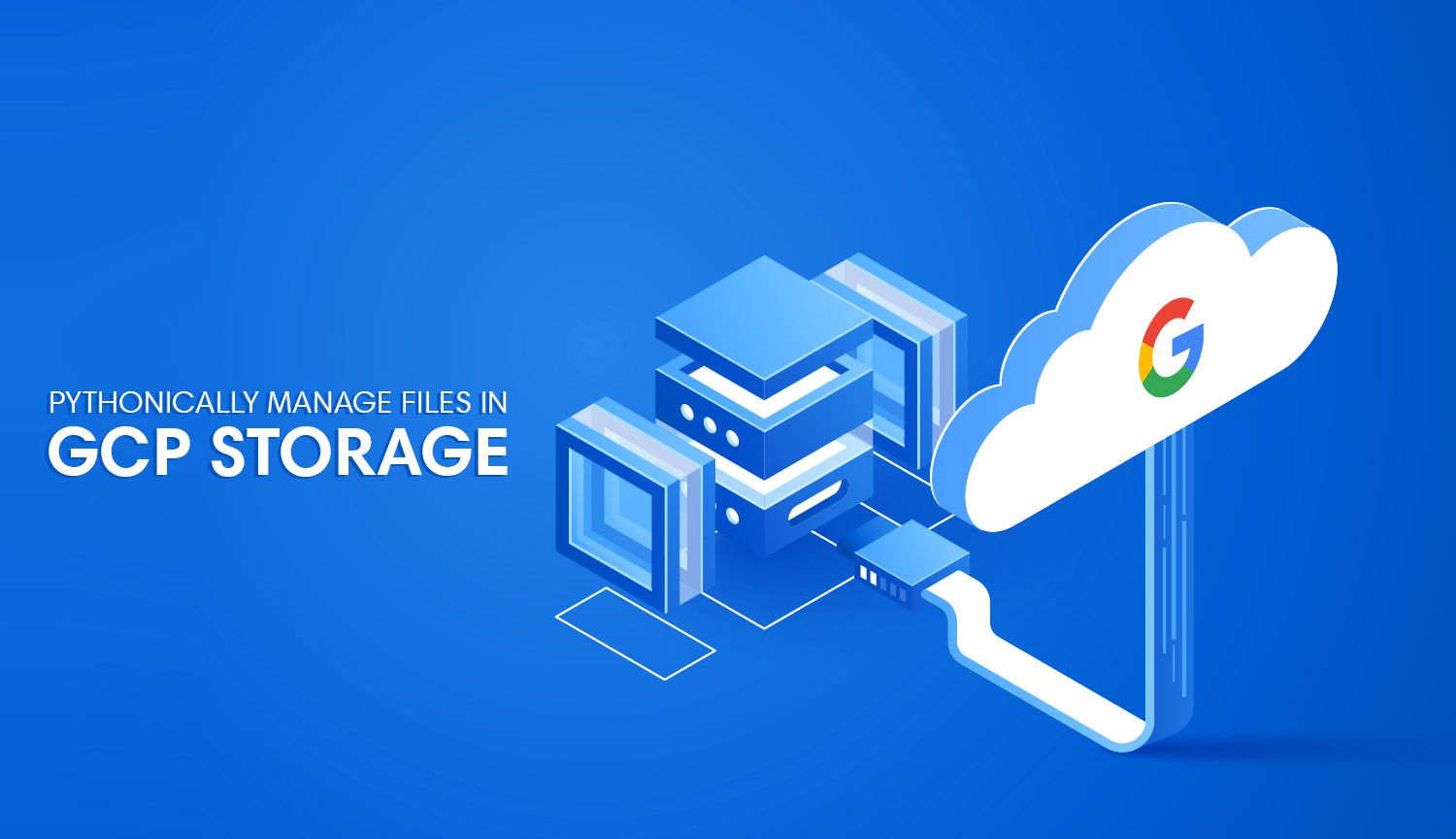 Google Cloud Storage Python SDK Tutorial