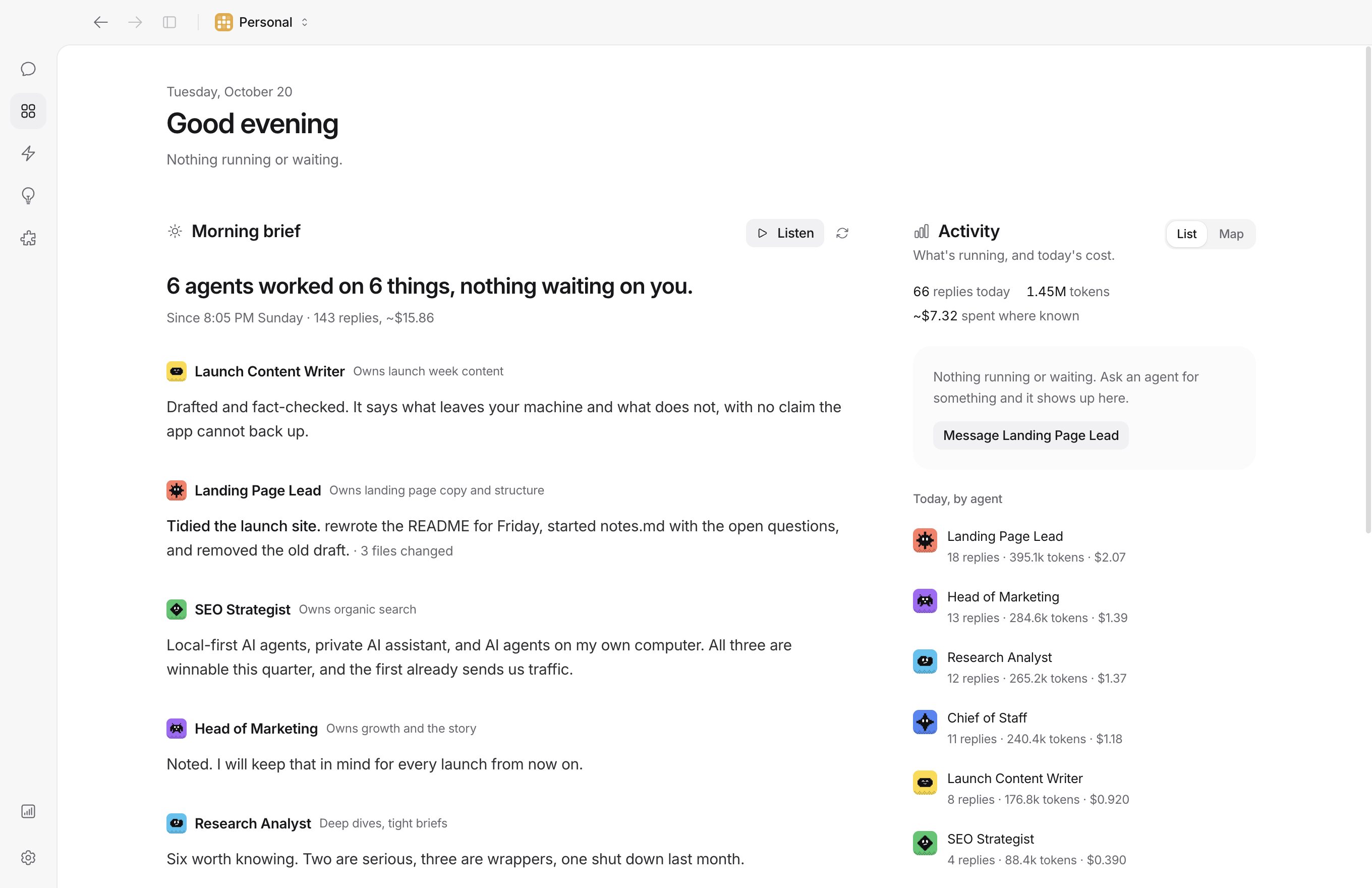 Overview: the morning brief, line by line for each agent, beside Activity with today's replies and cost by agent