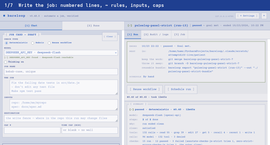 The bareloop panel: write a job, the runs list, a rubric run waiting for Accept, its Result, Audit and signed Job, then a repo run ready to merge