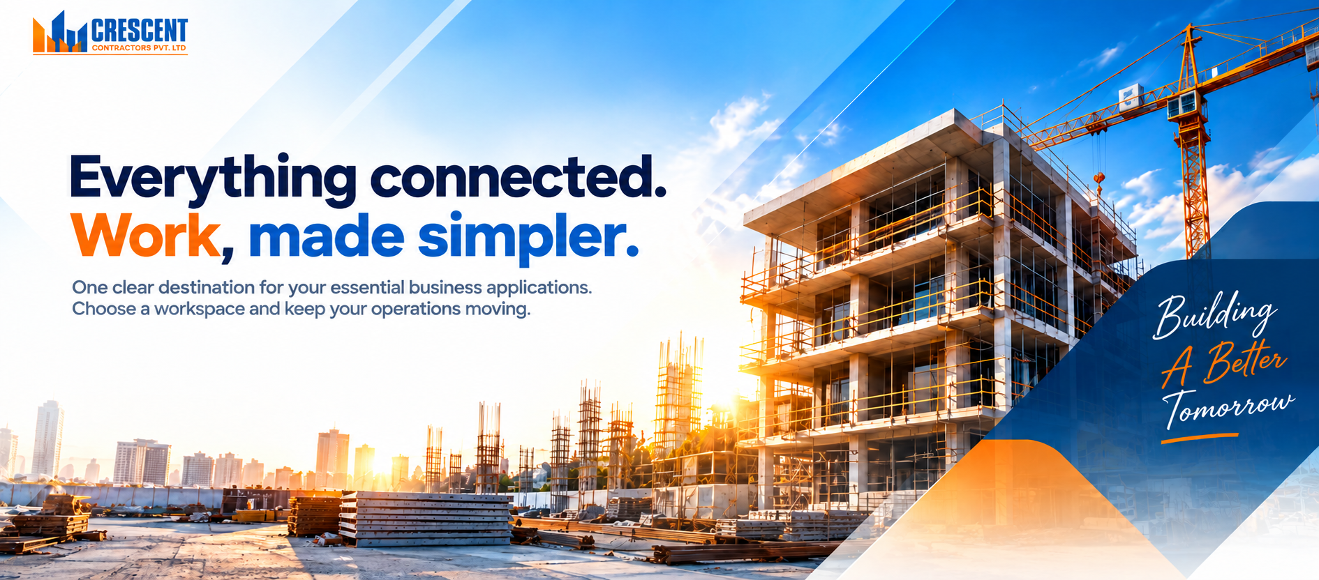 Crescent Contractors — Everything connected. Work, made simpler.