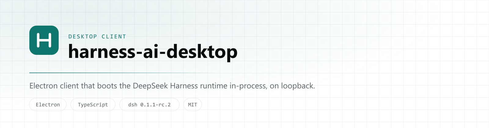 harness-ai-desktop — Electron client that boots the DeepSeek Harness runtime in-process, on loopback