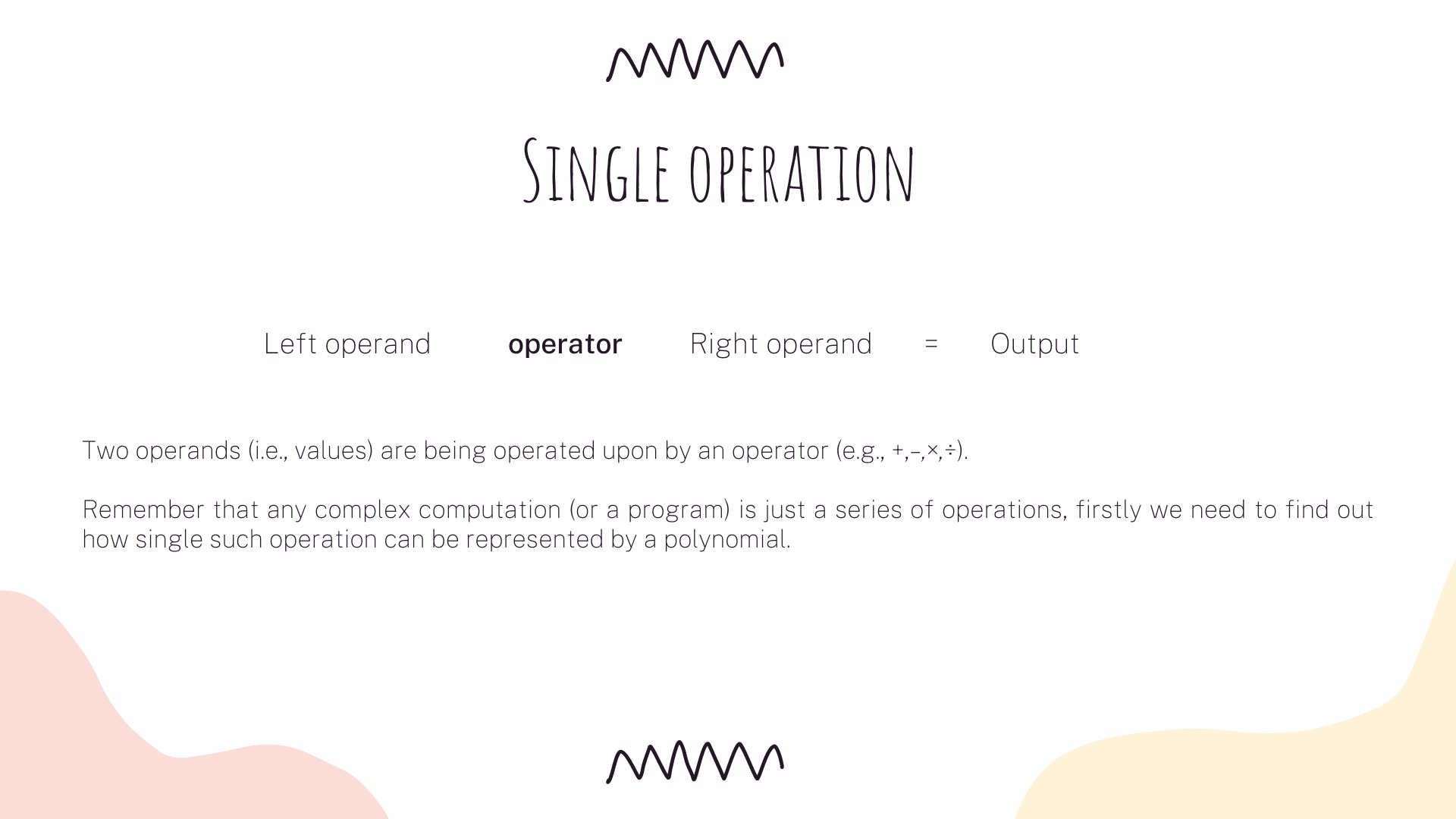 Single operation