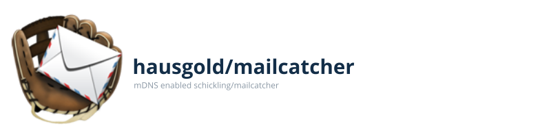 mDNS enabled schickling/mailcatcher