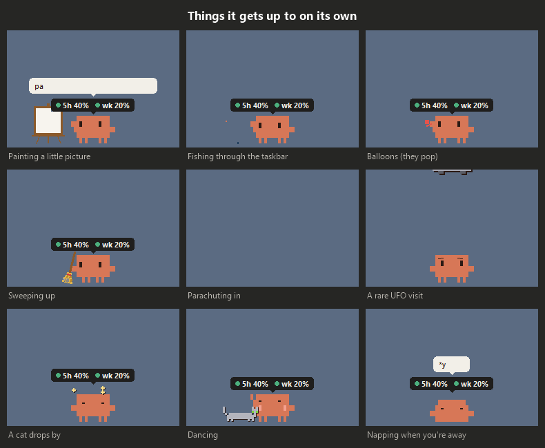 Things it does on its own: painting a picture, fishing through the taskbar, balloons, sweeping, parachuting in, a rare UFO visit, a cat dropping by, dancing and napping