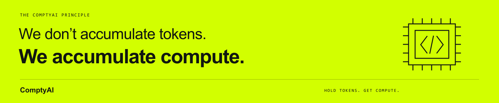 We don’t accumulate tokens. We accumulate compute. ComptyAI.