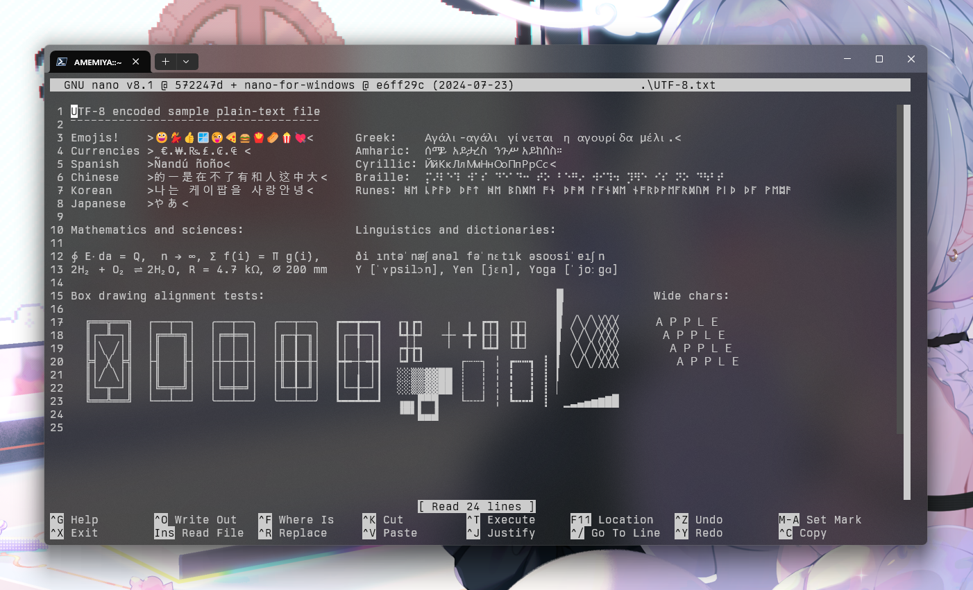 Patched nano showing UTF8 support in
Windows Terminal with emojis, non-latin scripts, mathematical, scientific,
box-drawing, and other miscellaneous characters