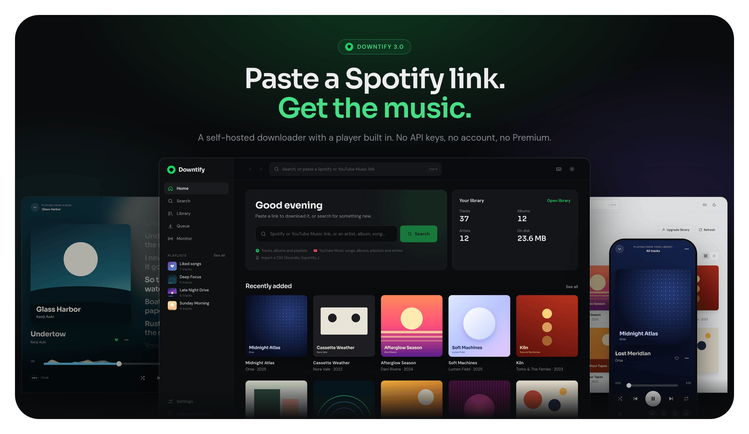 Downtify 3.0: paste a Spotify link, get the music. The home screen, the full-screen player and the mobile app.
