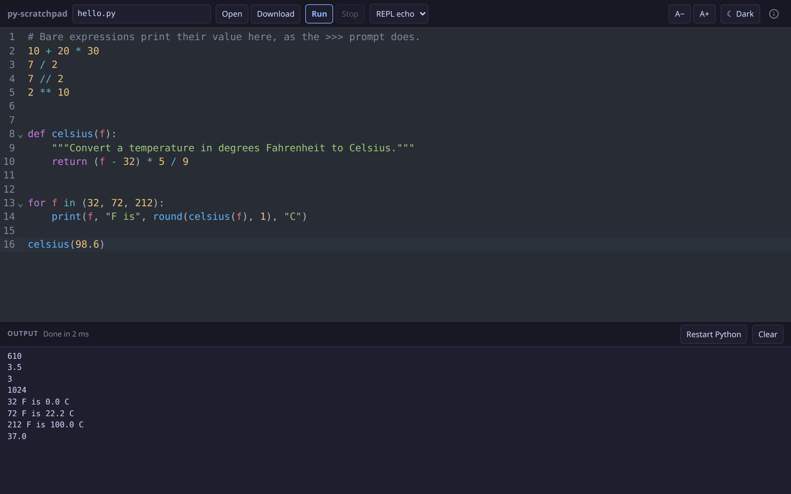 The py-scratchpad editor on its dark theme in REPL echo mode: bare arithmetic expressions, a celsius() function and a for loop in the buffer, with the output panel below showing the echoed values and the loop's printed lines.