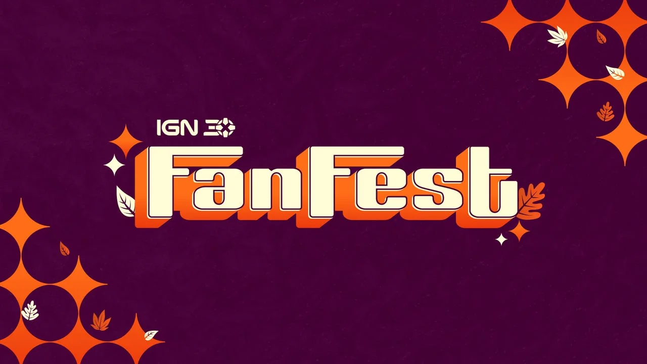 IGN Fan Fest 2026 Fall Edition: Dates, Schedule, and Lineup Preview