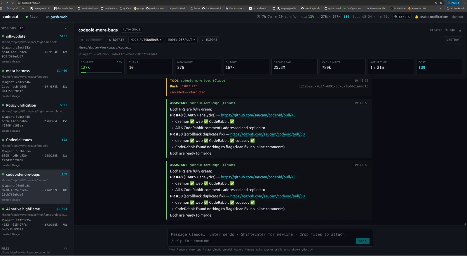 Codeoid web UI in a browser: a session list down the left, the live log of the active session in the center, and a metrics bar across the top showing turns, tokens, cache reads, and cumulative cost.