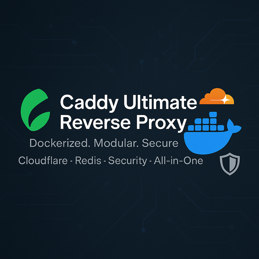 Caddy Ultimate Reverse Proxy Banner