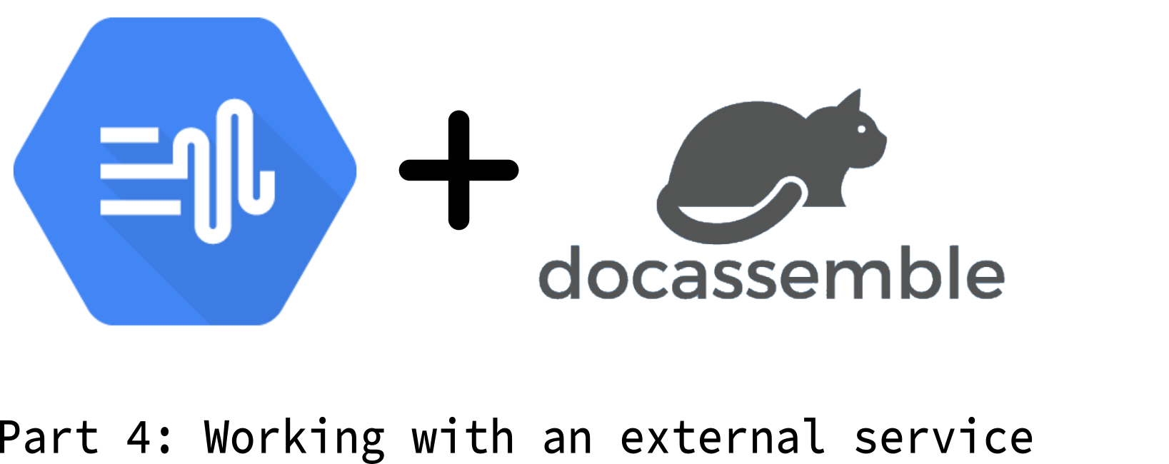 [Part 4] Do more with docassemble: Calling Google Text To Speech 🎺