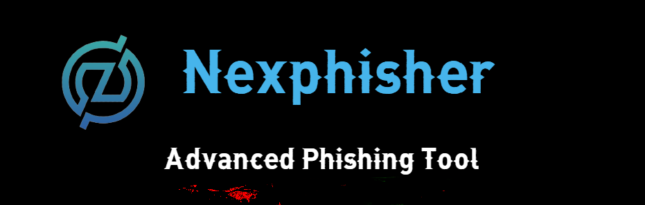 nexphisher | Advanced Phishing tool for Linux & Termux