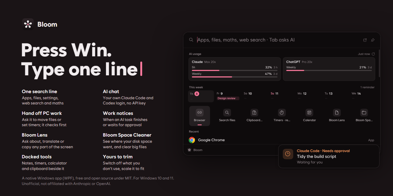 Bloom. Press Win. Type one line. One search line, AI chat, handing off PC work, work notices, Bloom Lens, Bloom Space Cleaner, docked tools, yours to trim — beside the launcher with AI usage, this week and a Claude Code approval card