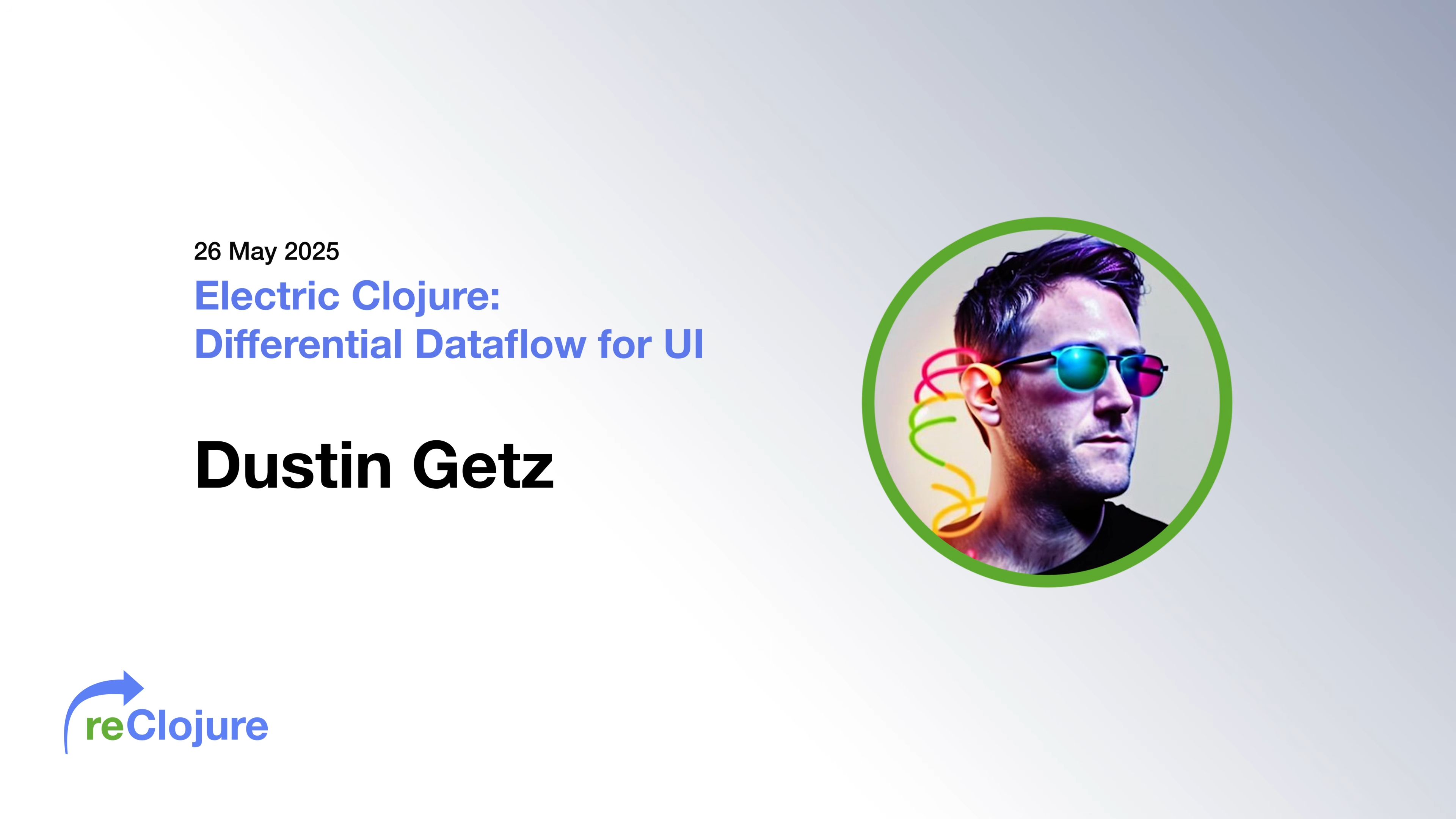 Youtube: Electric Clojure: Differential Dataflow for UI (reClojure 2025)
