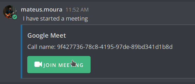 The Google Meet Plugin create a message in the channel with the link